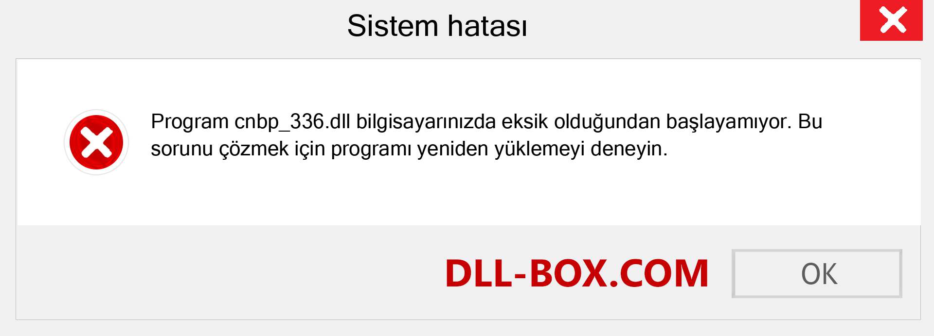 cnbp_336.dll dosyası eksik mi? Windows 7, 8, 10 için İndirin - Windows'ta cnbp_336 dll Eksik Hatasını Düzeltin, fotoğraflar, resimler